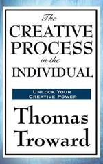The Creative Process in the Individual