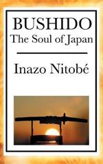 Bushido: The Soul of Japan
