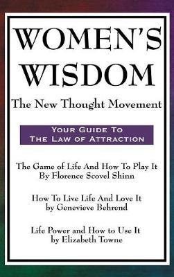 Women's Wisdom: The New Thought Movement - Florence Scovel Shinn - cover