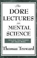 The Dore Lectures on Mental Science