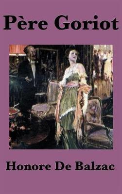 Pere Goriot - Honore De Balzac - cover