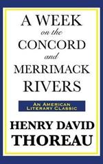 A Week on the Concord and Merrimack Rivers