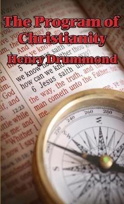 The Program of Christianity - Henry Drummond - cover