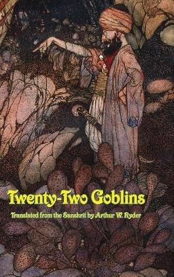 Twenty-Two Goblins - Arthur W Ryder - cover