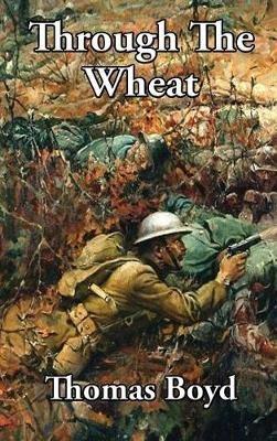Through The Wheat - Thomas Boyd - cover