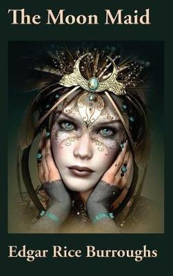 The Moon Maid - Edgar Rice Burroughs - cover