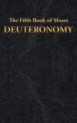 Deuteronomy: The Fifth Book of Moses - Moses - cover