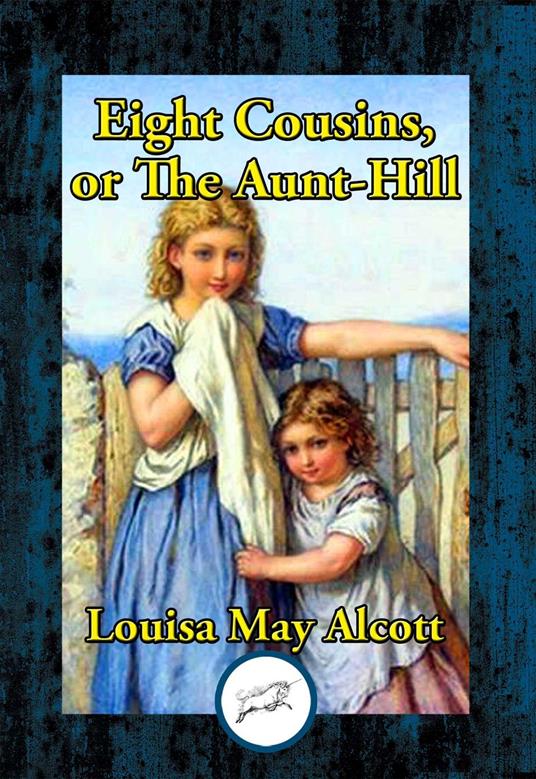 Eight Cousins - Louisa May Alcott - ebook