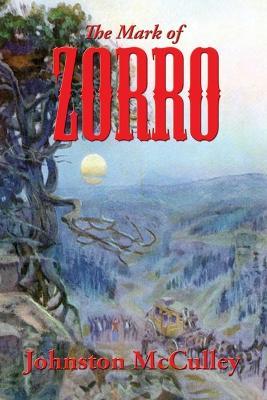 The Mark of Zorro - Johnston McCulley - cover