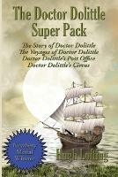 The Doctor Dolittle Super Pack: The Story of Doctor Dolittle, The Voyages of Doctor Dolittle, Doctor Dolittle's Post Office, and Doctor Dolittle's Circus - Hugh Lofting - cover