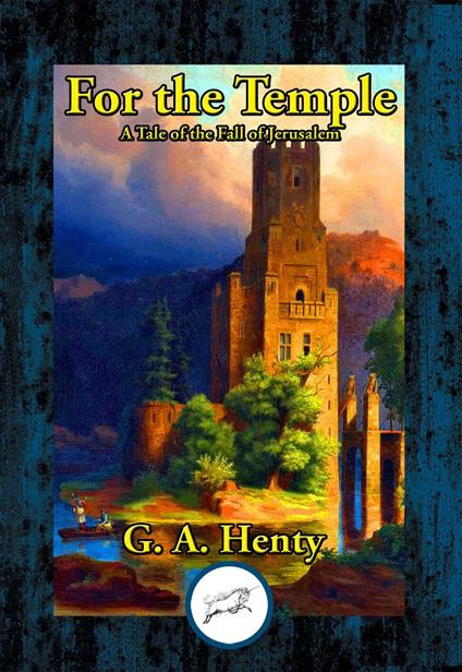 For the Temple - G. A. Henty - ebook