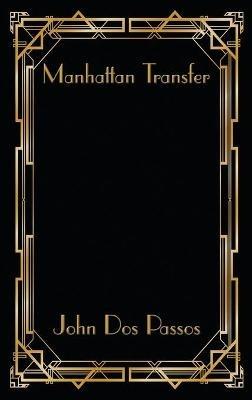 Manhattan Transfer - John Dos Passos - cover
