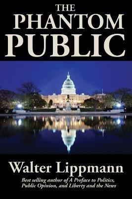 The Phantom Public - Walter Lippmann - cover