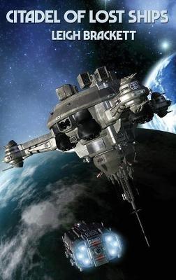 Citadel of Lost Ships - Leigh Brackett - cover