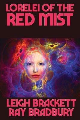 Lorelei of the Red Mist - Leigh Brackett - cover