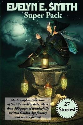 Evelyn E. Smith Super Pack - Evelyn E Smith - cover