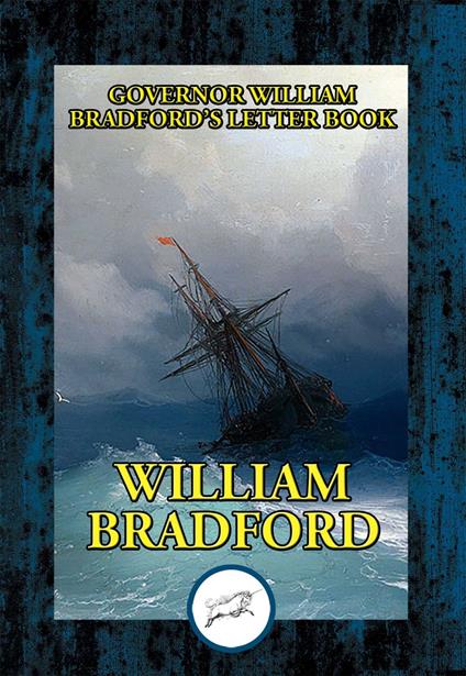 Governor William Bradford's Letter Book
