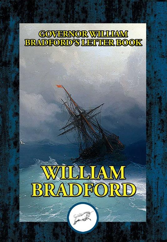 Governor William Bradford's Letter Book