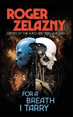 For a Breath I Tarry - Roger Zelazny - cover