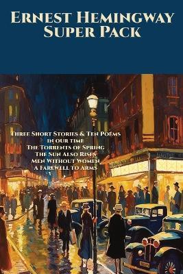 Ernest Hemingway Super Pack - Ernest Hemingway - cover