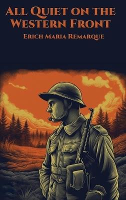 All Quiet on the Western Front - Erich Maria Remarque - cover