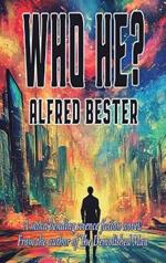 Who he?