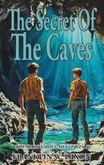 The Secret Of The Caves