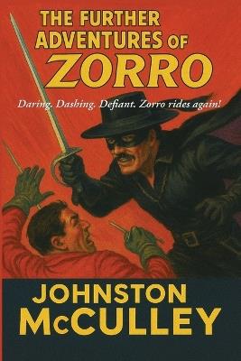 The Further Adventures of Zorro - Johnston McCulley - cover