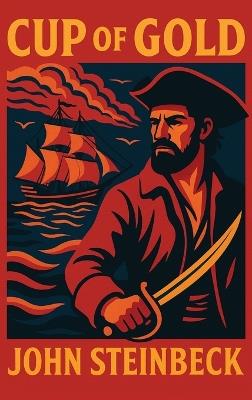 Cup of Gold - John Steinbeck - cover