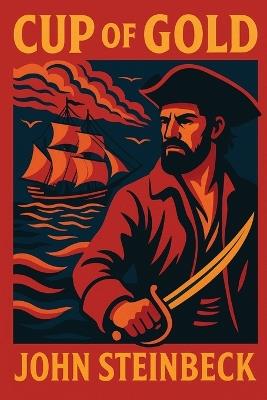 Cup of Gold - John Steinbeck - cover