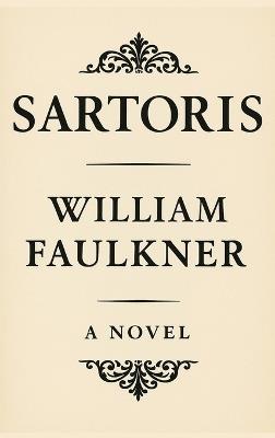 Sartoris - William Faulker - cover