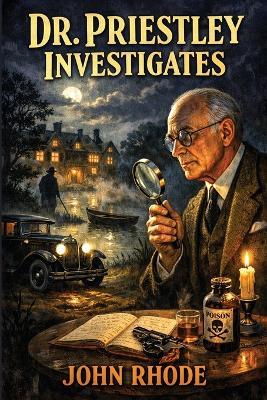Dr. Priestley Investigates - John Rhode - cover
