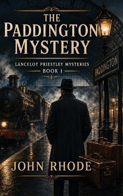 The Paddington Mystery - A Positronic Book - John Rhode - cover