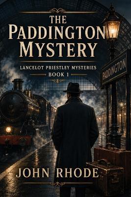 The Paddington Mystery - A Positronic Book - John Rhode - cover