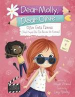 Olive Becomes Famous (and Hopes She Can Become Un-Famous)
