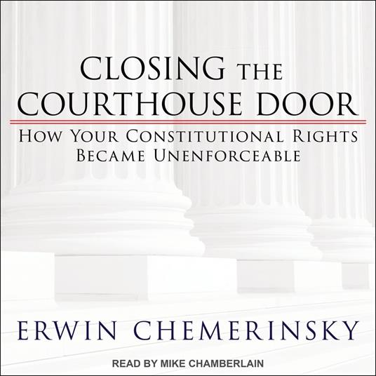 Closing the Courthouse Door