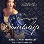 An Uncommon Courtship