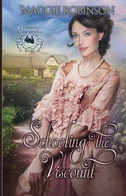 Schooling the Viscount - Maggie Robinson - cover