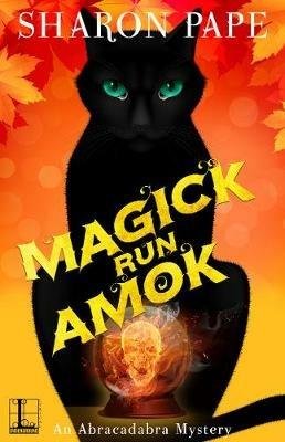 Magick Run Amok - Sharon Pape - cover