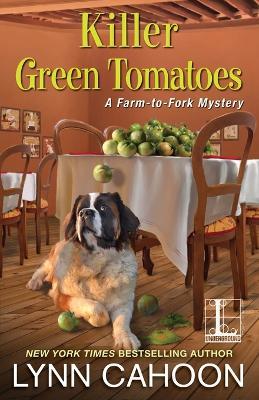 Killer Green Tomatoes - Lynn Cahoon - cover