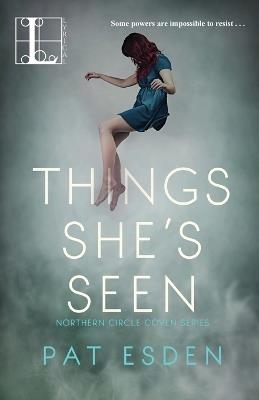 Things She's Seen - Pat Esden - cover