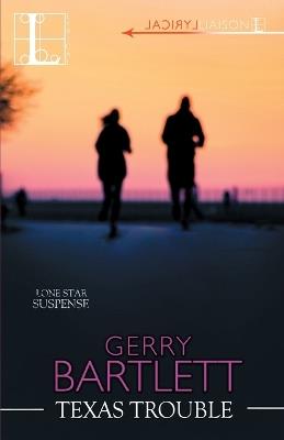 Texas Trouble - Gerry Bartlett - cover