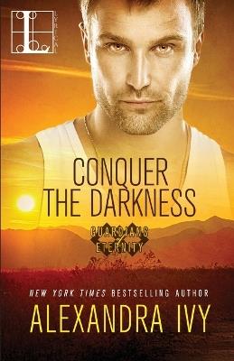 Conquer the Darkness - Alexandra Ivy - cover