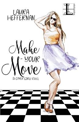 Make Your Move - Laura Heffernan - cover