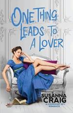 One Thing Leads to a Lover