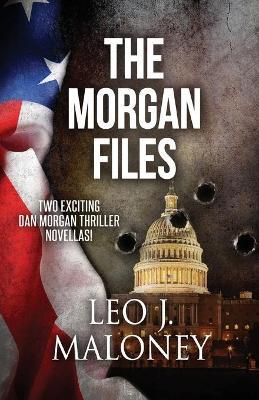 The Morgan Files - Leo J. Maloney - cover