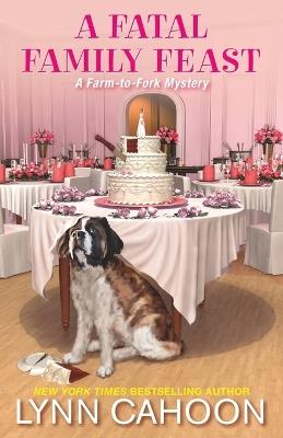 A Fatal Family Feast - Lynn Cahoon - cover