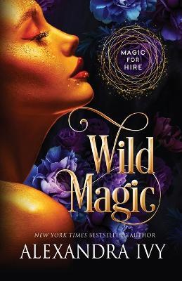 Wild Magic - Alexandra Ivy - cover
