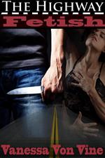 The Highway Fetish