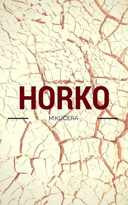 Horko - M.Kucera - ebook